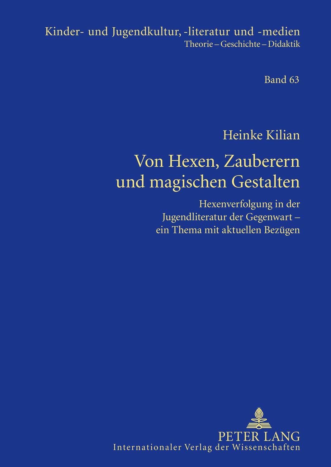 Cover: 9783631596272 | Von Hexen, Zauberern und magischen Gestalten | Heinke Kilian | Buch