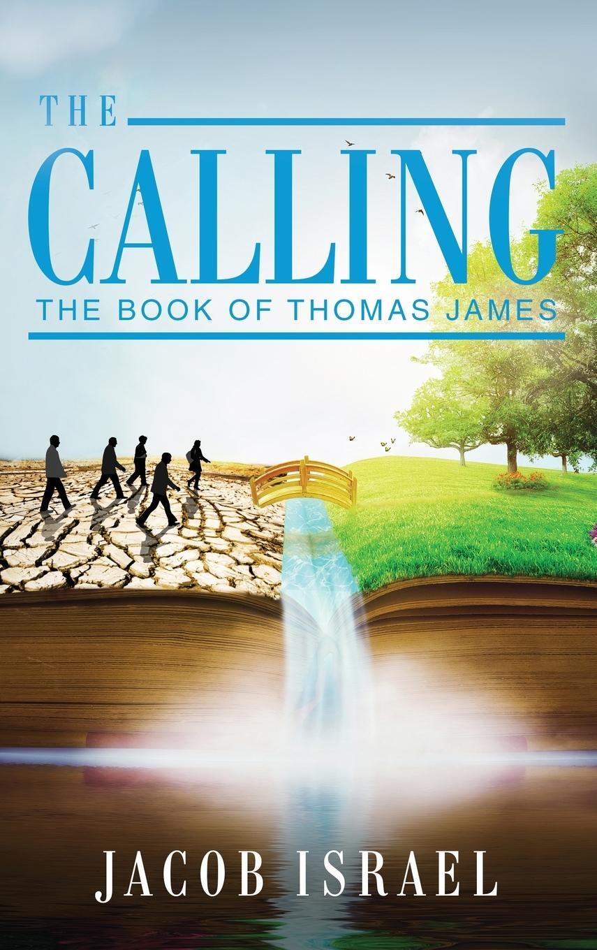 Cover: 9781662909214 | The Calling | The Book Of Thomas James | Jacob Israel | Buch | 2021
