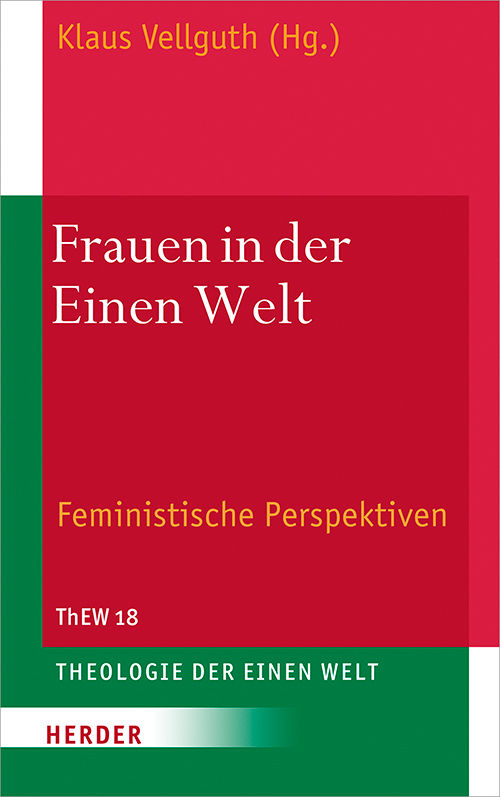 Cover: 9783451388187 | Frauen in der Einen Welt | Feministische Perspektiven | Klaus Vellguth