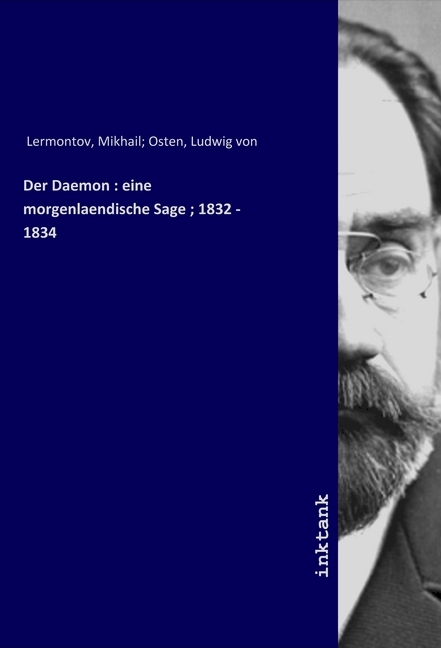 Cover: 9783747785010 | Der Daemon : eine morgenlaendische Sage ; 1832 - 1834 | Lermontov