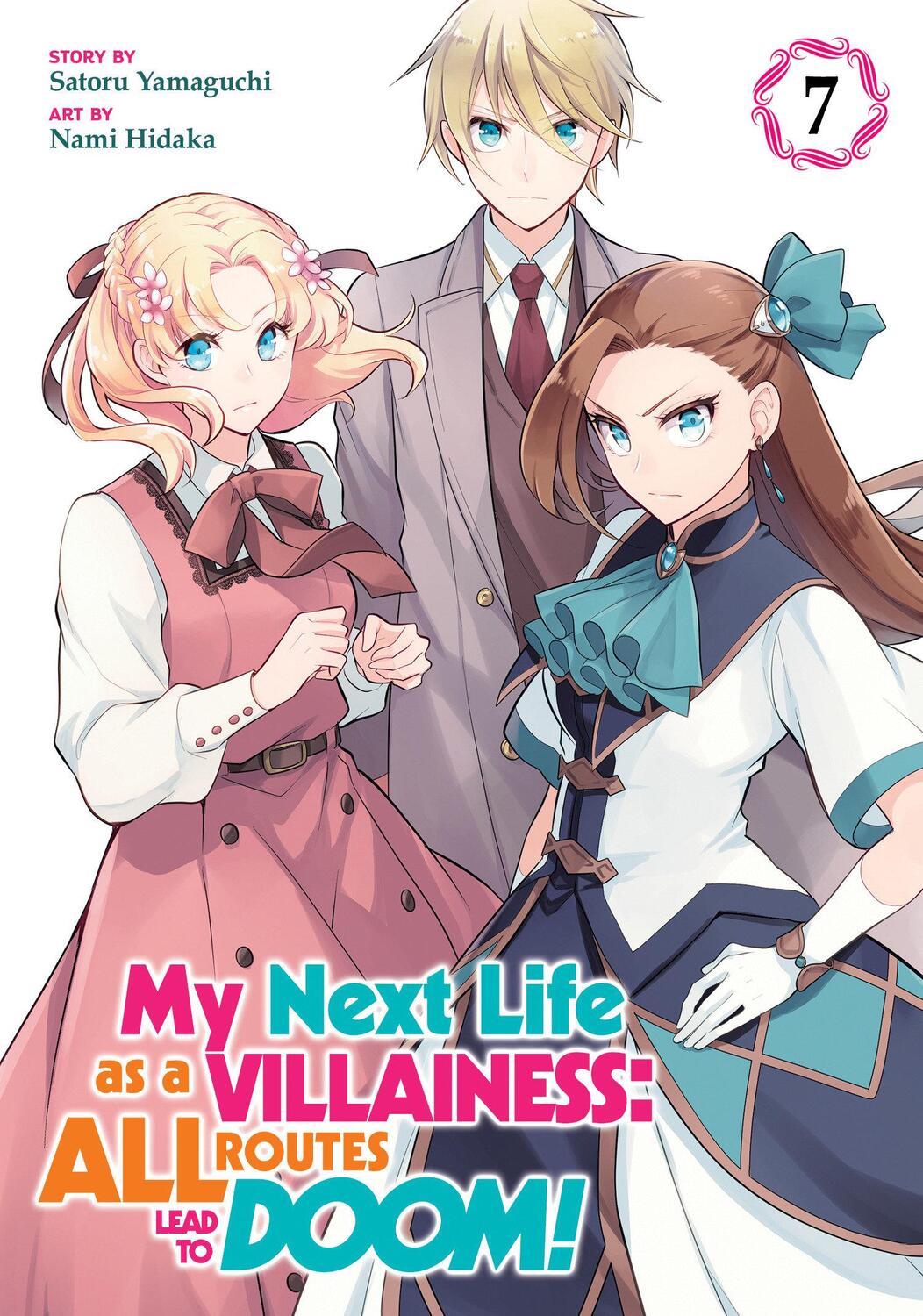 Cover: 9781638583073 | My Next Life as a Villainess: All Routes Lead to Doom! (Manga) Vol. 7