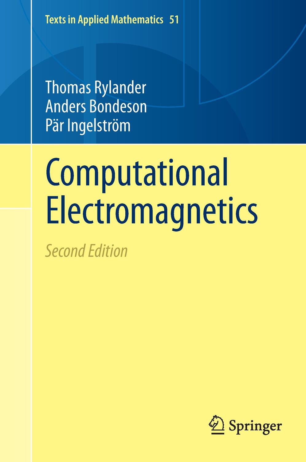 Cover: 9781461453505 | Computational Electromagnetics | Thomas Rylander (u. a.) | Buch | 2012