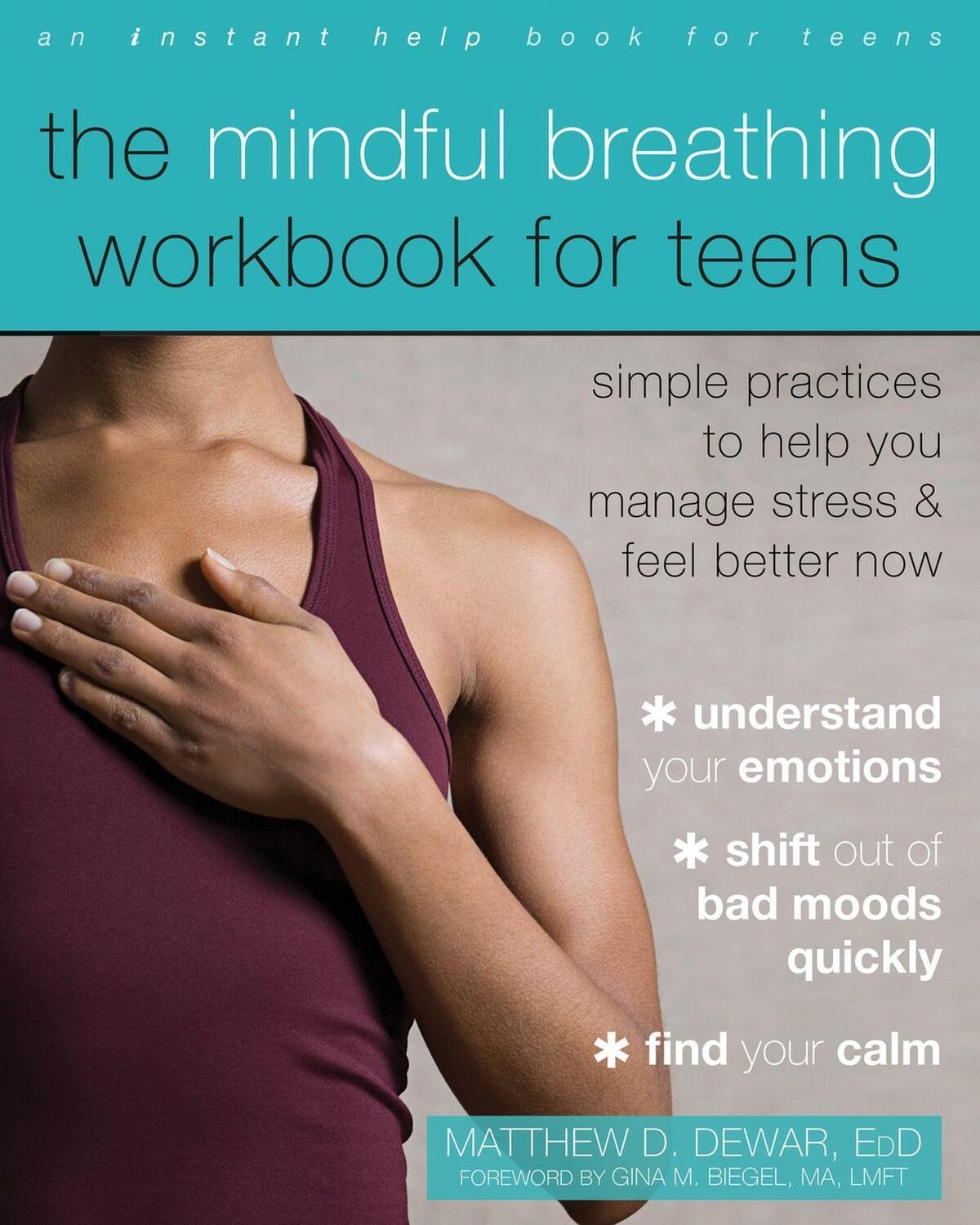 Cover: 9781684037247 | The Mindful Breathing Workbook for Teens | Matthew Dewar | Taschenbuch