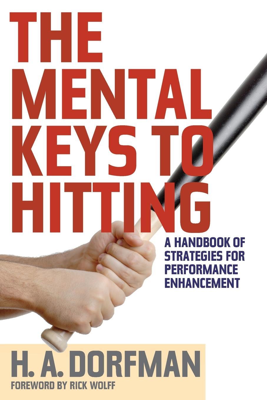 Cover: 9781630761868 | The Mental Keys to Hitting | H. A. Dorfman | Taschenbuch | Paperback