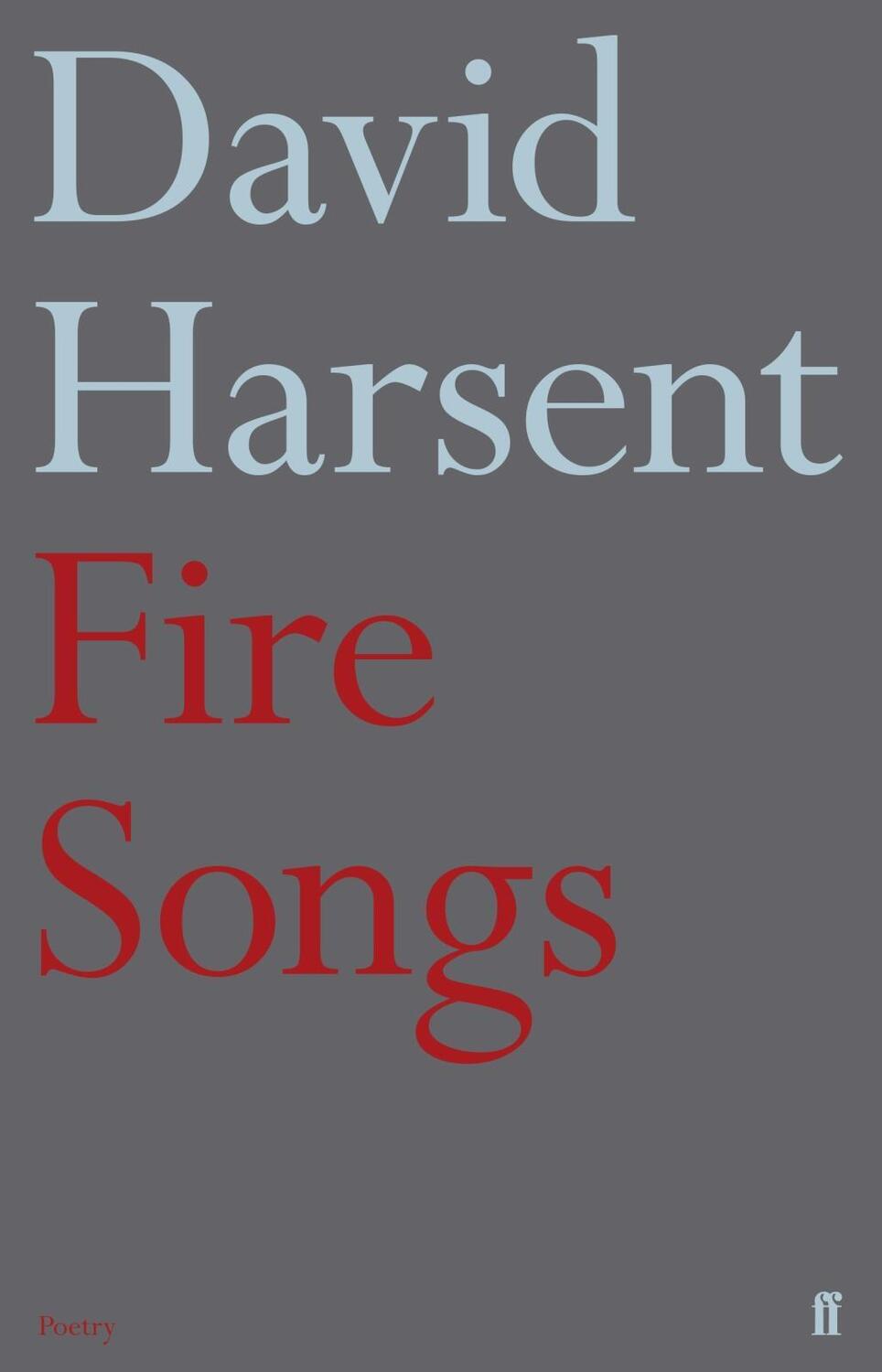 Cover: 9780571316083 | Fire Songs | David Harsent | Taschenbuch | Kartoniert / Broschiert