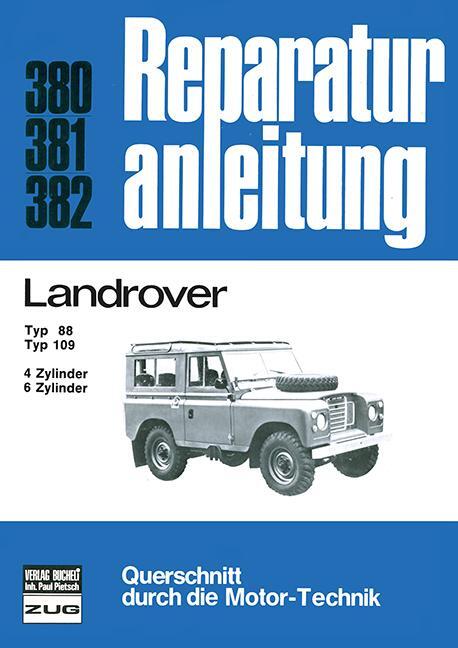 Cover: 9783716814680 | Landrover Typ 88 / Typ 109 4-u.6-Zyl. Benziner/ 6-Zyl. Diesel | Buch