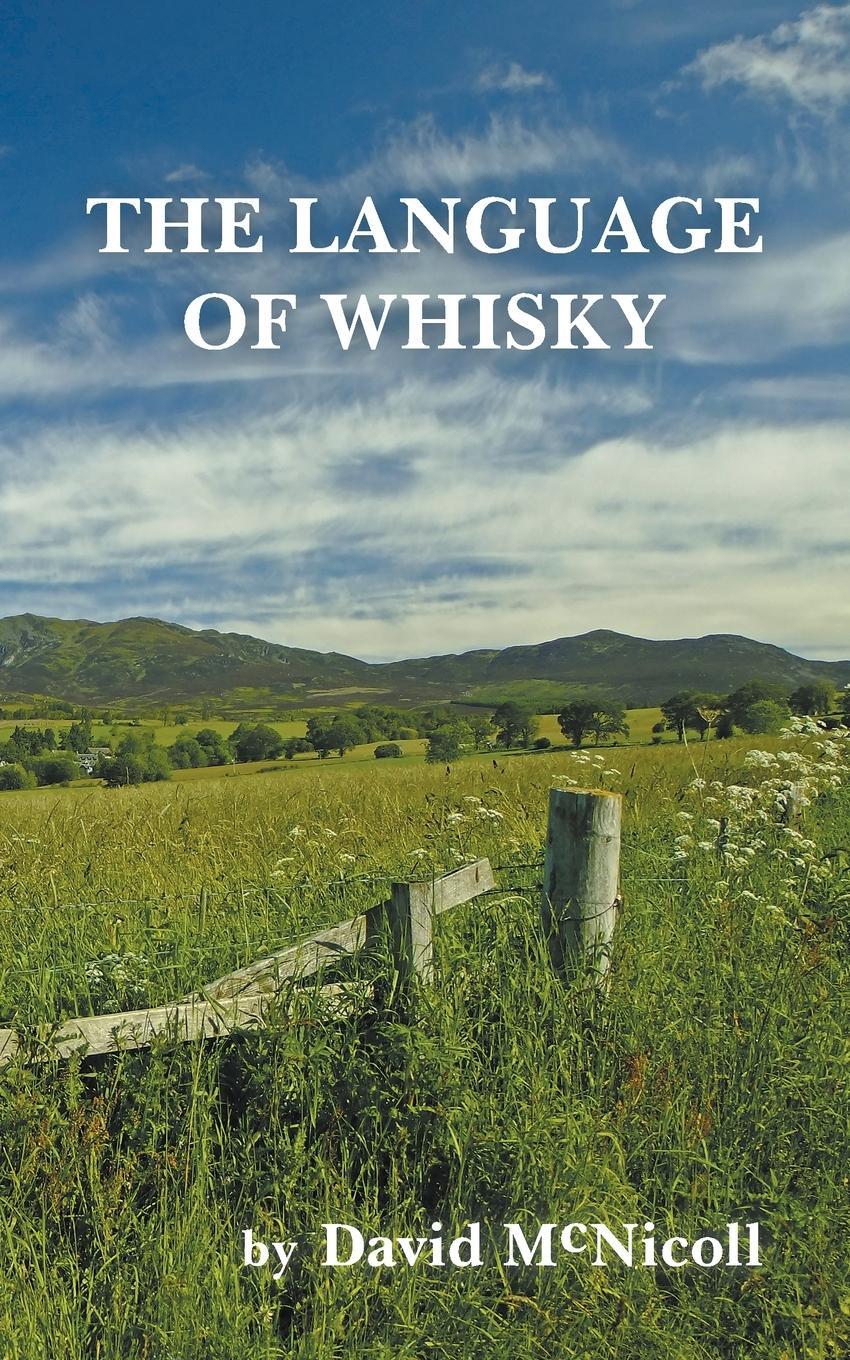 Cover: 9781733568210 | The Language of Whisky | David McNicoll | Taschenbuch | Paperback