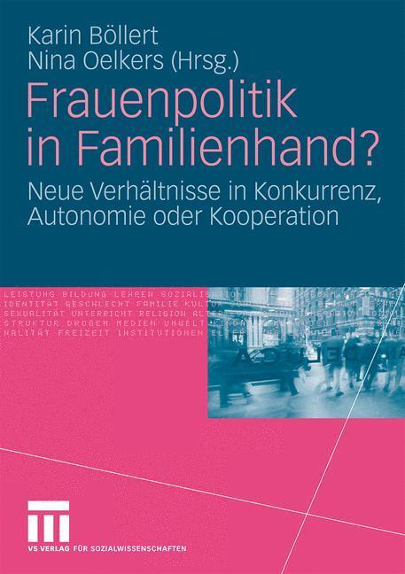Cover: 9783531165646 | Frauenpolitik in Familienhand? | Nina Oelkers (u. a.) | Taschenbuch
