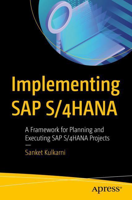 Cover: 9781484245194 | Implementing SAP S/4HANA | Sanket Kulkarni | Taschenbuch | Englisch
