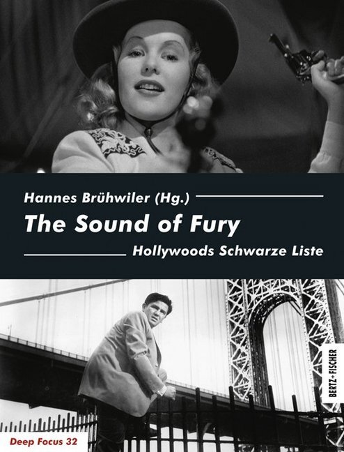 Cover: 9783865053350 | The Sound of Fury | Hollywoods Schwarze Liste | Hannes Brühwiler