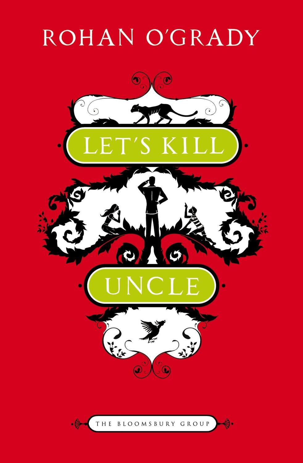 Cover: 9781408808573 | Let's Kill Uncle | Bloomsbury Group | Rohan O'Grady | Taschenbuch