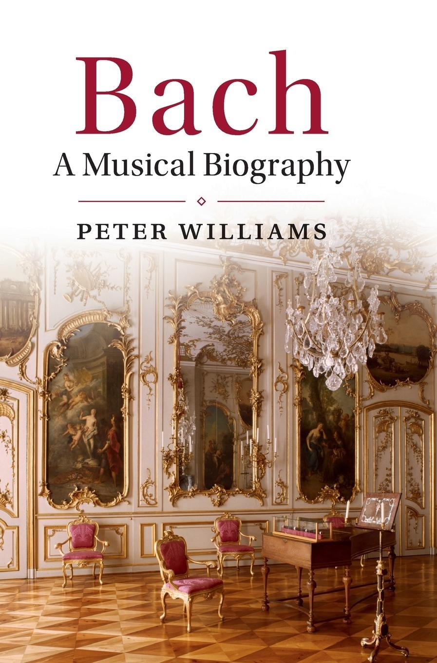 Cover: 9781107139251 | Bach | Peter Williams | Buch | HC gerader Rücken kaschiert | Englisch