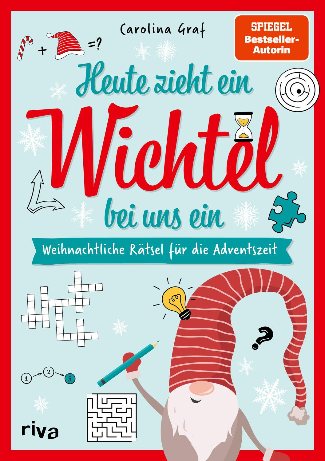 Cover: 9783742323965 | Heute zieht ein Wichtel bei uns ein - Weihnachtliche Rätsel für die...