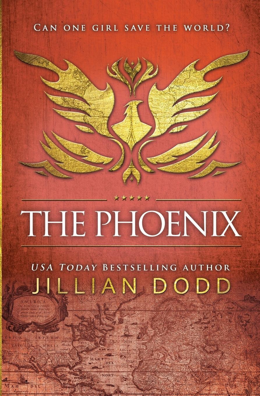 Cover: 9781946793430 | The Phoenix | Jillian Dodd | Taschenbuch | Spy Girl | Paperback | 2019