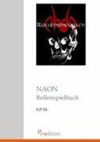 Cover: 9783868505559 | NAON | Rollenspielbuch | S. P. M. | Taschenbuch | Paperback | 352 S.