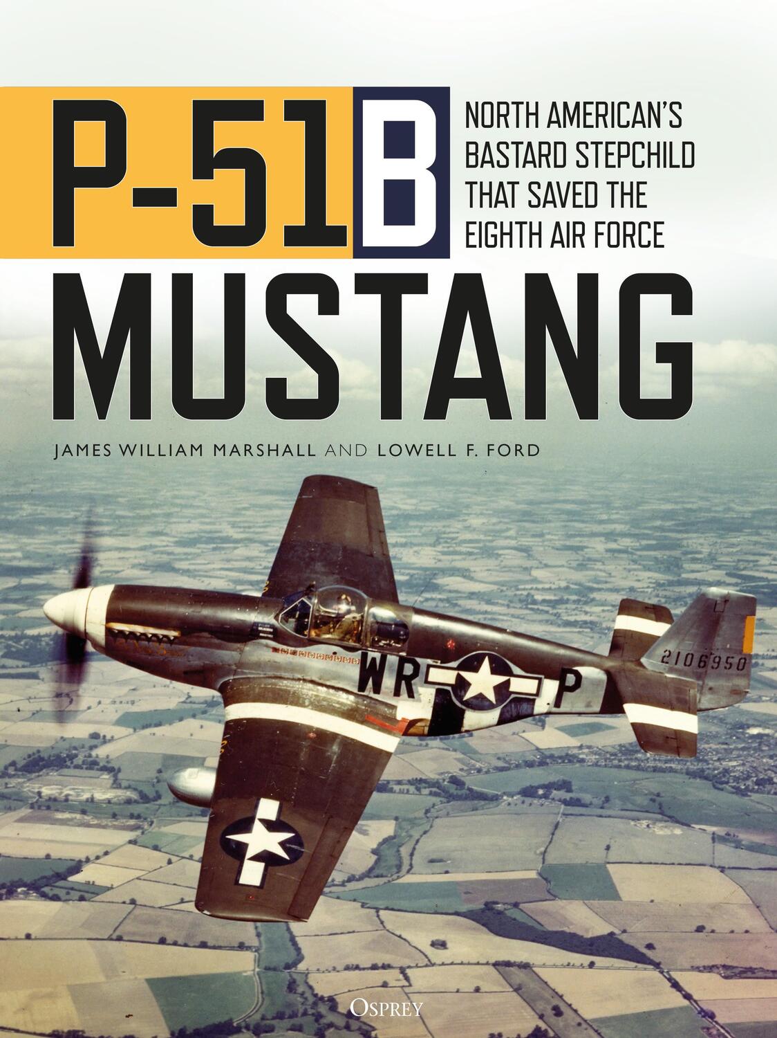 Cover: 9781472839664 | P-51B Mustang | James William "Bill" Marshall (u. a.) | Buch | 2020