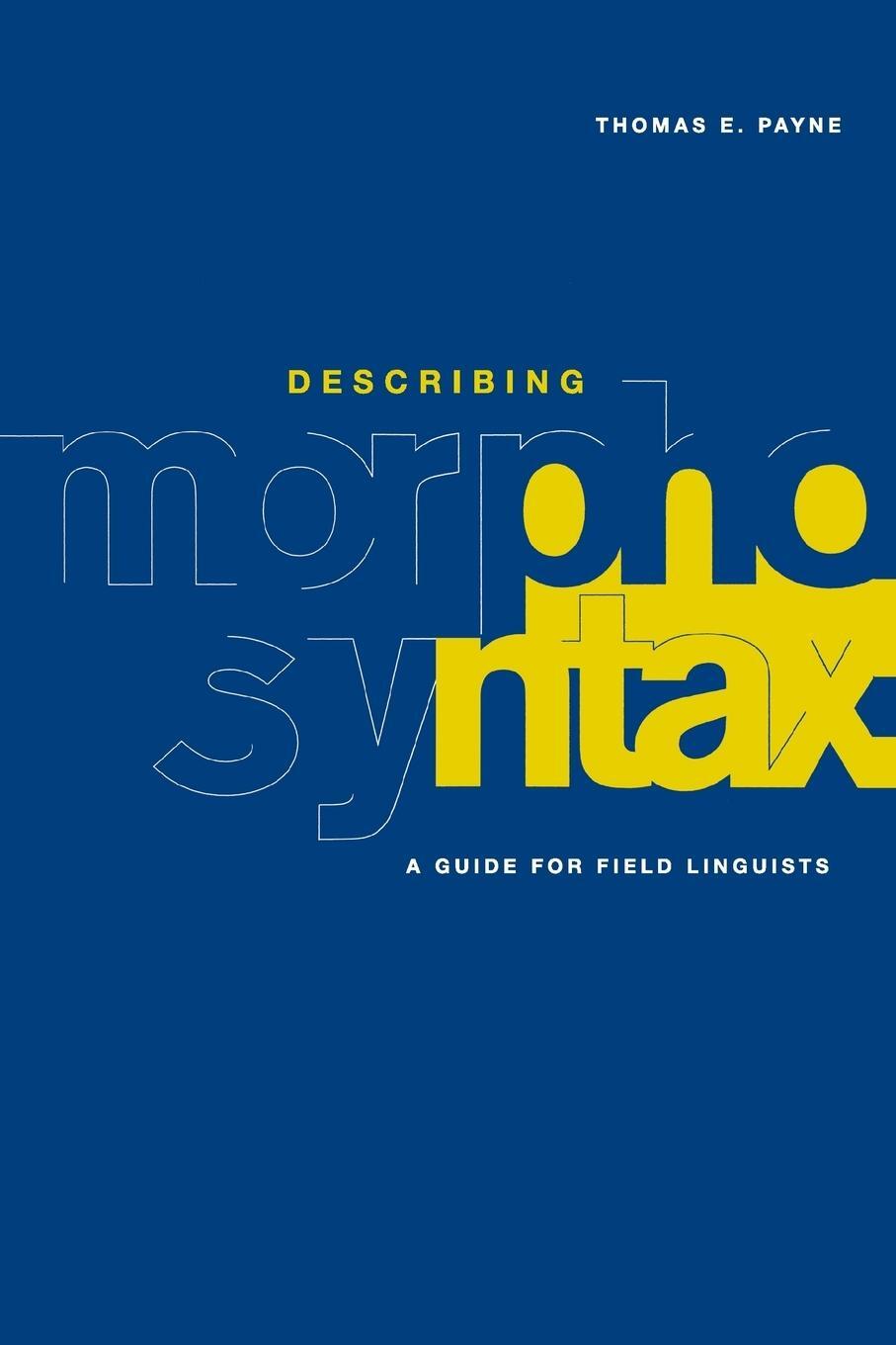 Cover: 9780521588058 | Describing Morphosyntax | Thomas E. Payne | Taschenbuch | Paperback