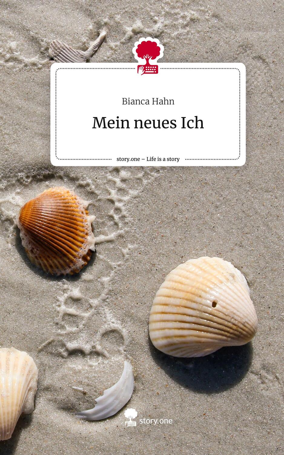 Cover: 9783711503008 | Mein neues Ich. Life is a Story - story.one | Bianca Hahn | Buch