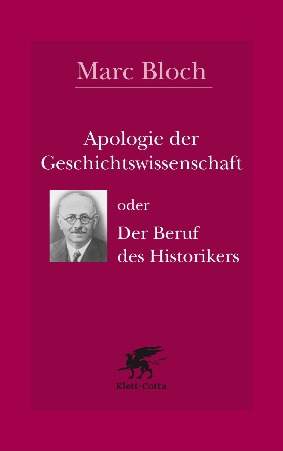 Cover: 9783608986457 | Apologie der Geschichtswissenschaft oder Der Beruf des Historikers