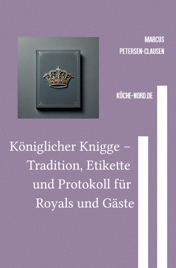 Cover: 9783818749699 | Königlicher Knigge - Tradition, Etikette und Protokoll für Royals...