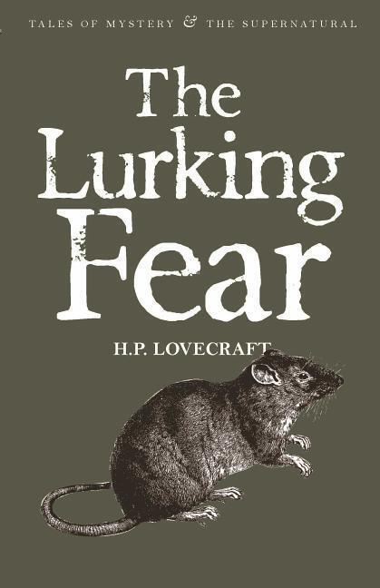 Cover: 9781840227000 | The Lurking Fear: Collected Short Stories Volume Four | Lovecraft