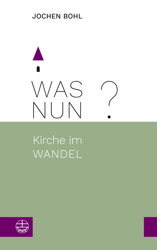 Cover: 9783374069071 | Was nun? | Kirche im Wandel | Jochen Bohl | Taschenbuch | 128 S.