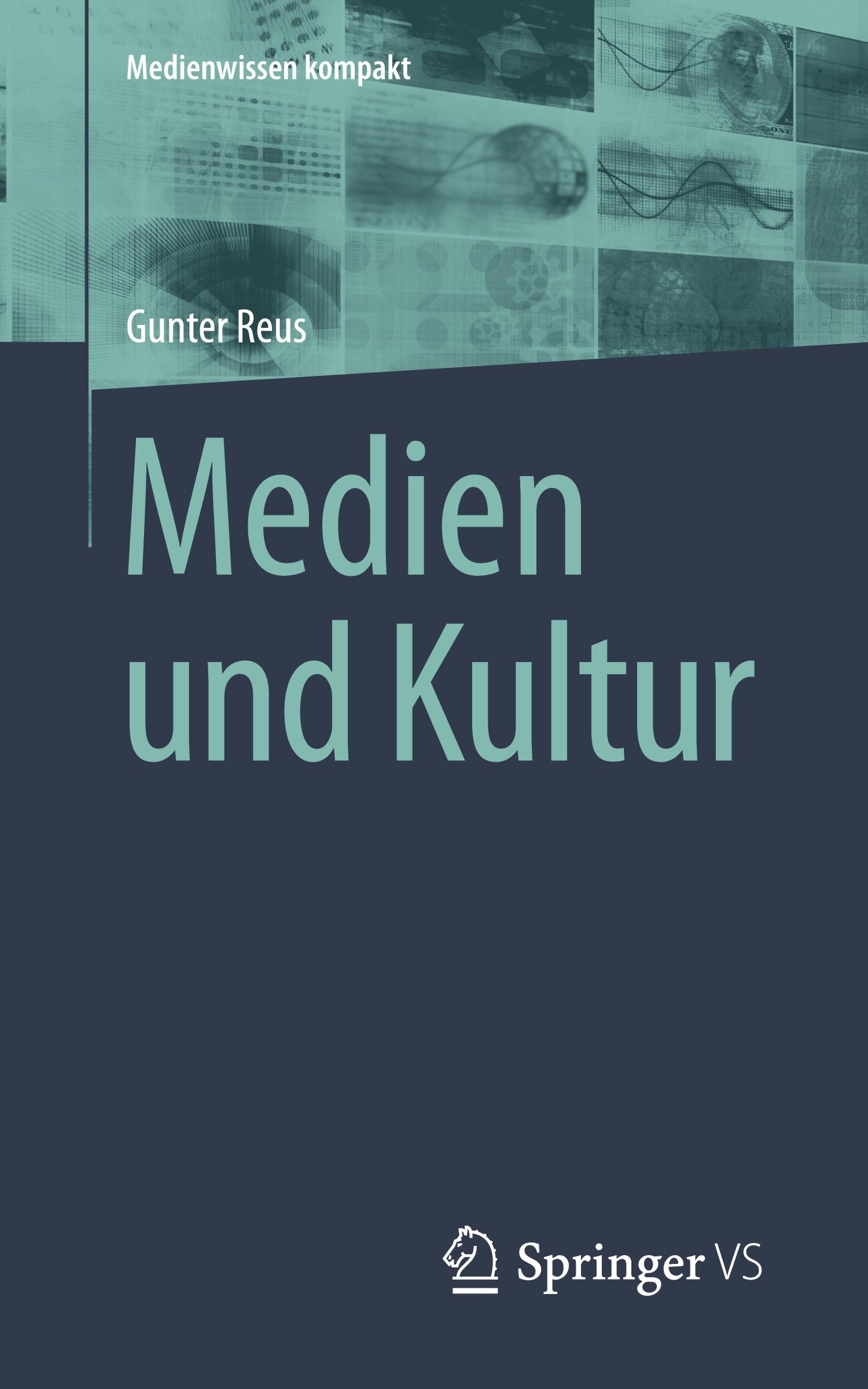 Cover: 9783658440879 | Medien und Kultur | Gunter Reus | Taschenbuch | Paperback | vii | 2024