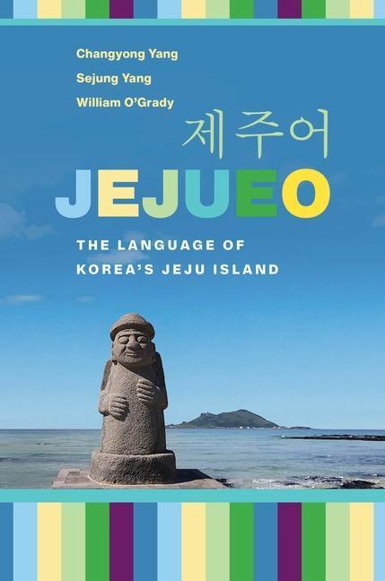 Cover: 9780824889883 | Jejueo | The Language of Korea's Jeju Island | Changyong Yang (u. a.)