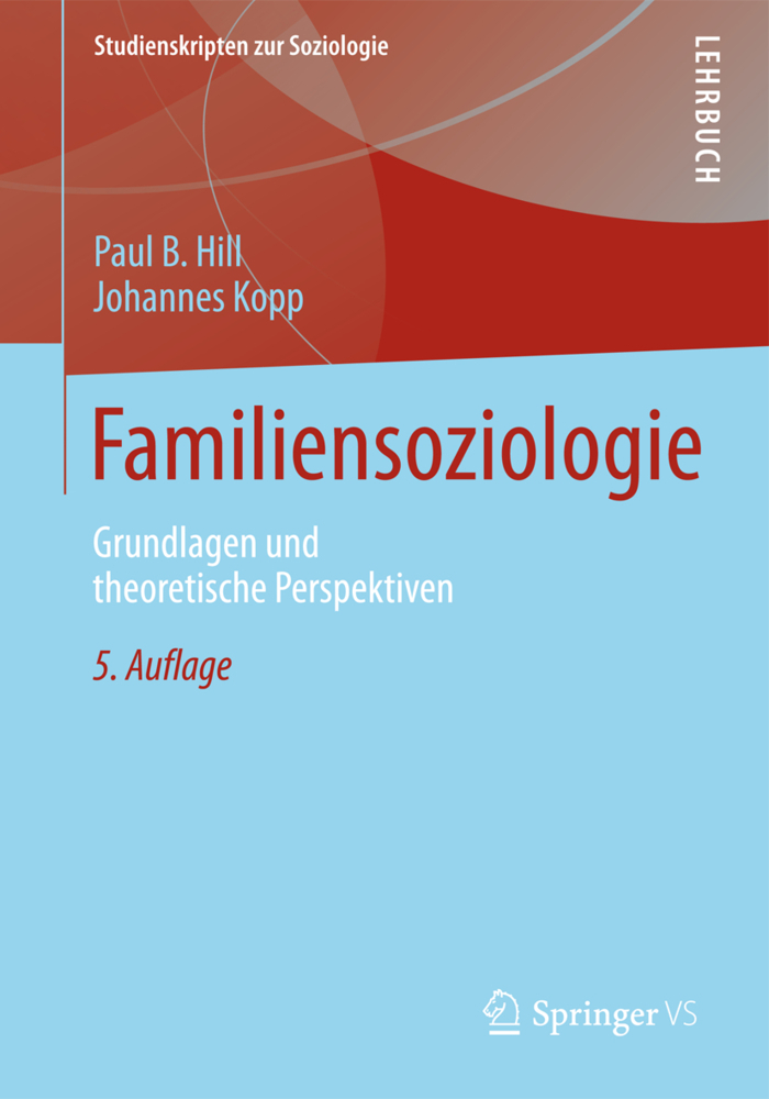 Cover: 9783531183657 | Familiensoziologie | Grundlagen und theoretische Perspektiven | Buch