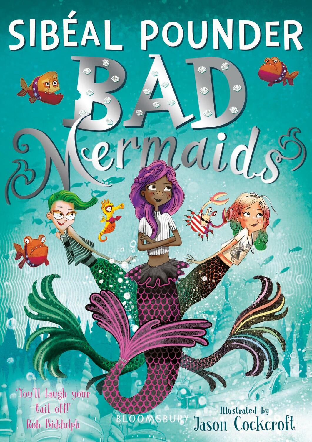 Cover: 9781408877128 | Bad Mermaids | Sibeal Pounder | Taschenbuch | Kartoniert / Broschiert