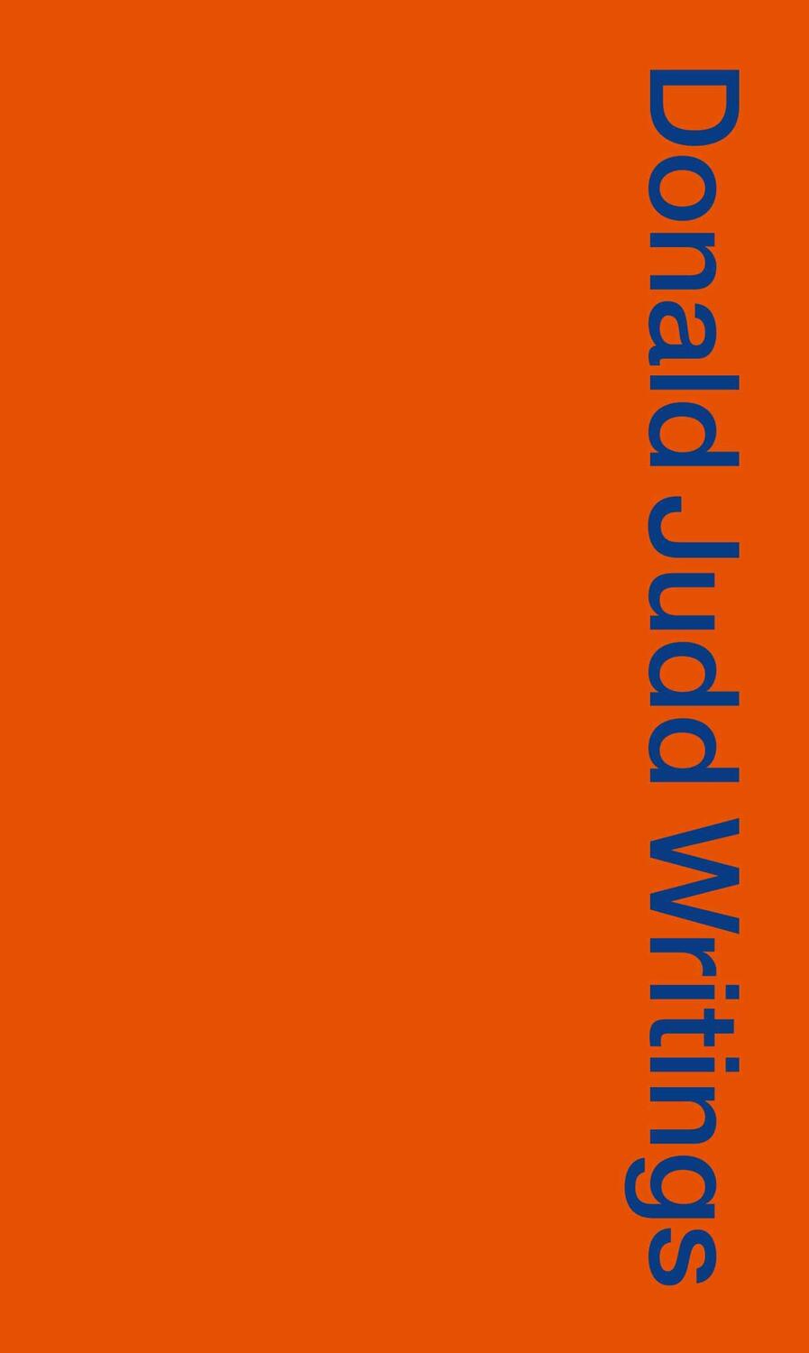 Cover: 9781941701355 | Donald Judd Writings | 1958 - 1993 | Caitlin Murray | Taschenbuch