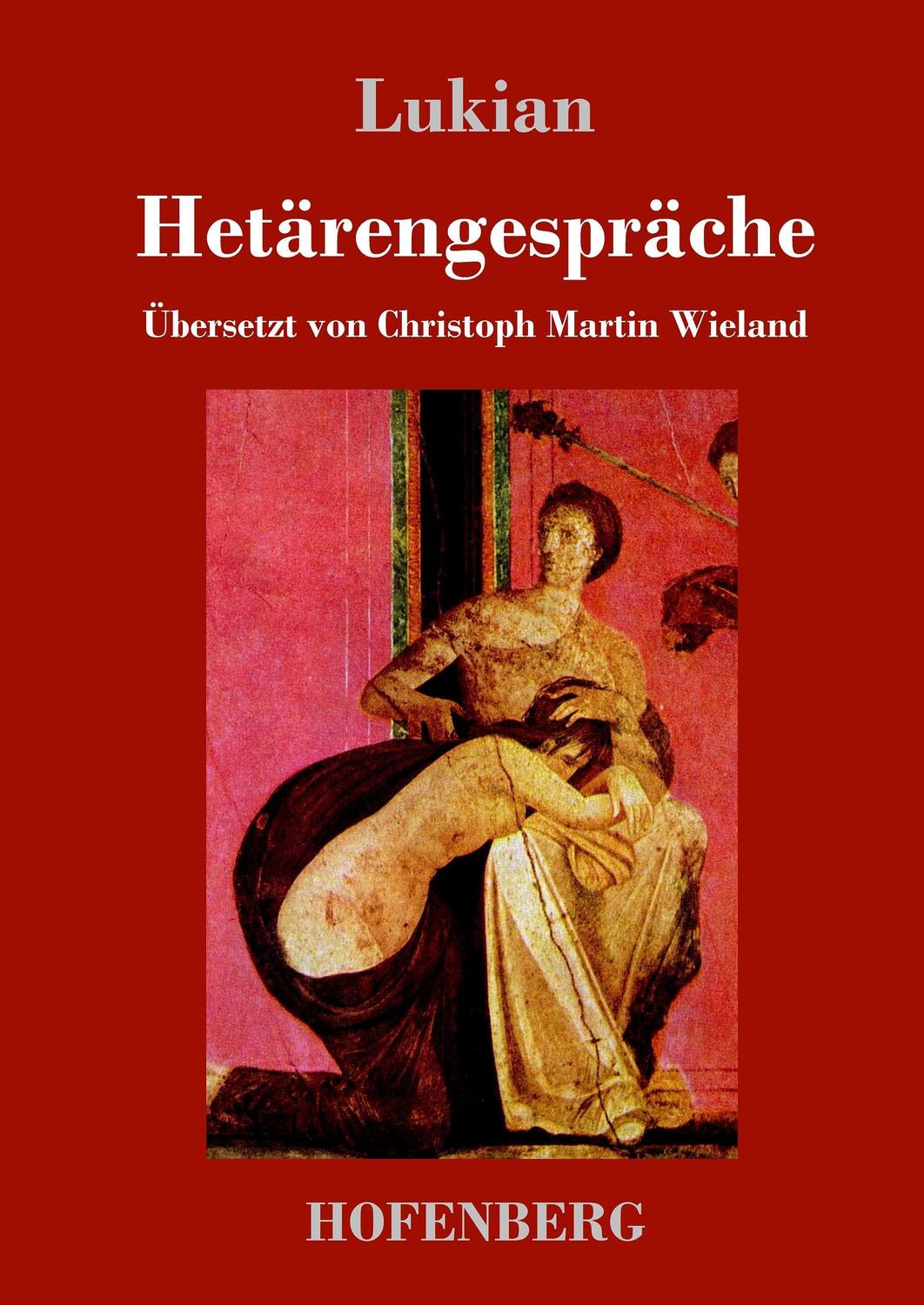 Cover: 9783743711716 | Hetärengespräche | Lukian | Buch | HC runder Rücken kaschiert | 56 S.
