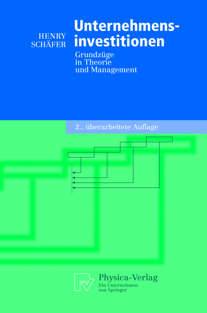 Cover: 9783790815801 | Unternehmensinvestitionen | Grundzüge in Theorie und Management | Buch