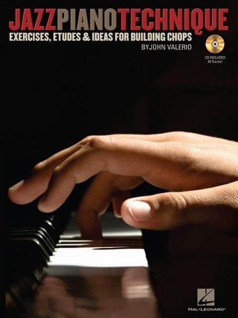 Cover: 9781423498155 | Jazz Piano Technique: Exercises, Etudes & Ideas for Building Chops