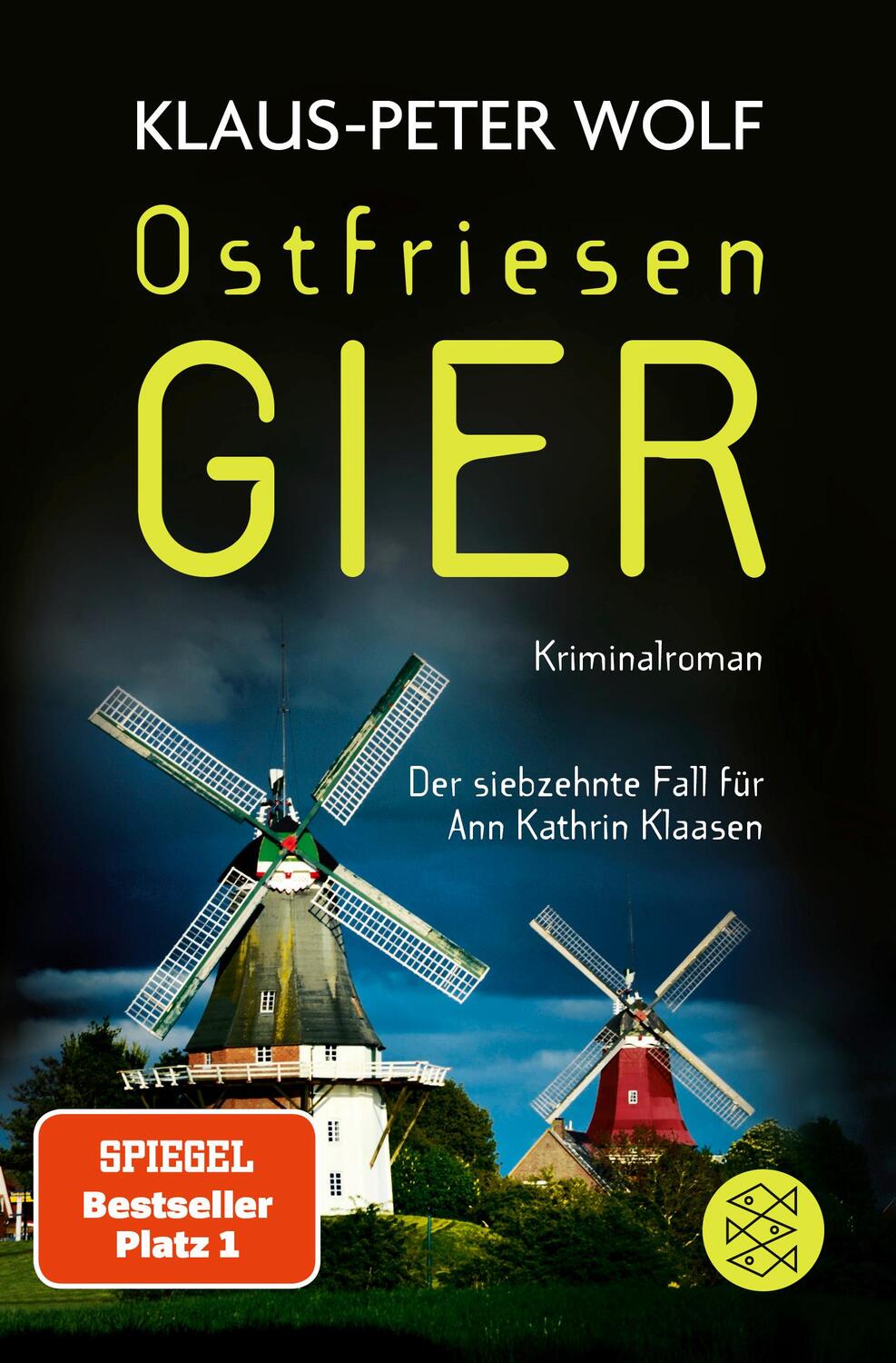 Cover: 9783596707546 | Ostfriesengier | Der neue Fall für Ann Kathrin Klaasen | Wolf | Buch