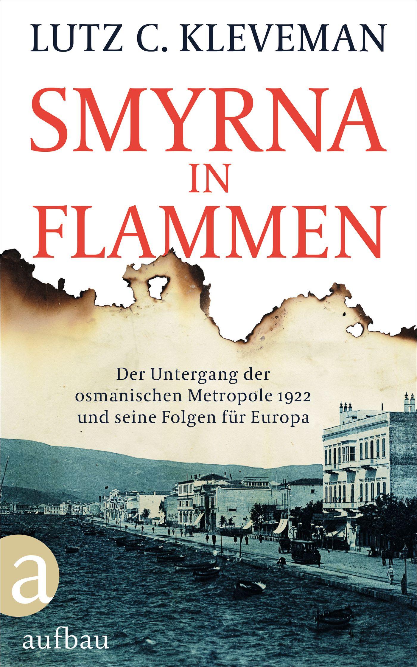 Cover: 9783351034597 | Smyrna in Flammen | Lutz C. Kleveman | Buch | 381 S. | Deutsch | 2022