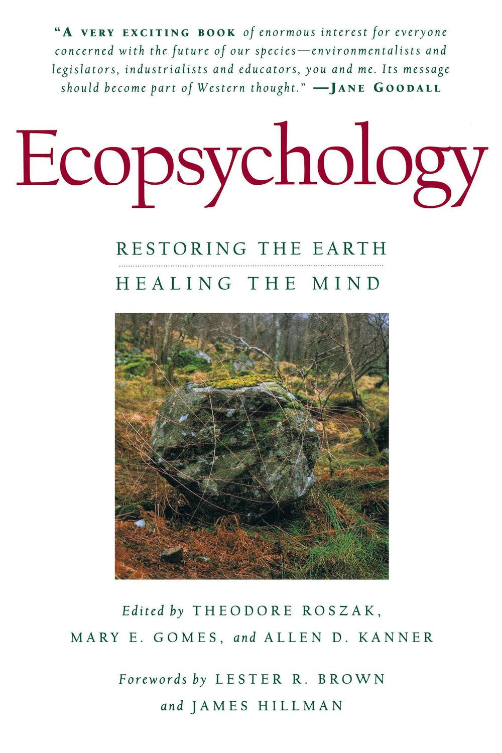 Cover: 9780871564061 | Ecopsychology: Restoring the Earth, Healing the Mind | Allen D. Kanner