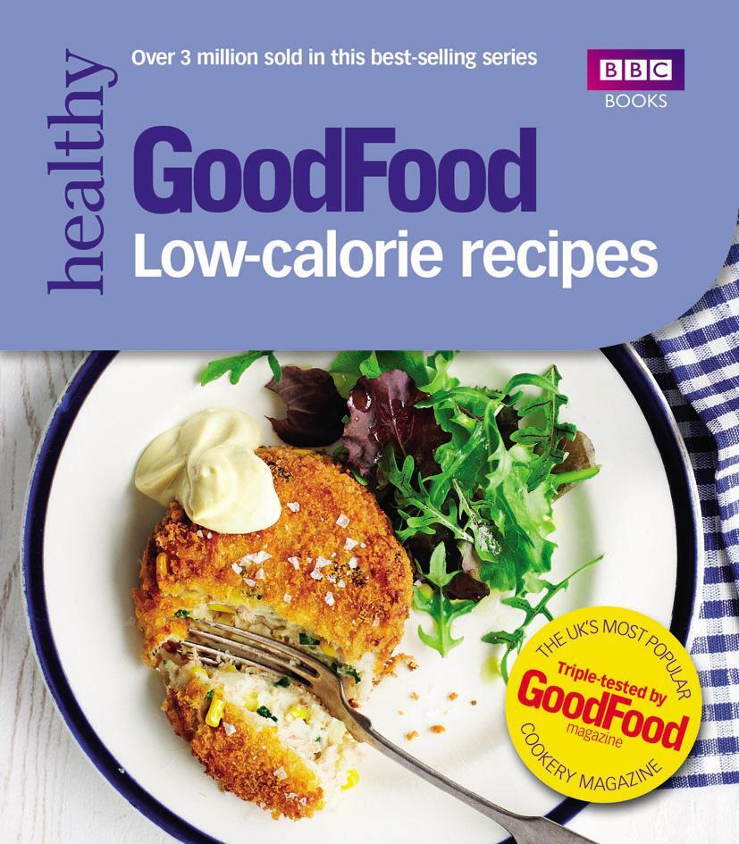 Cover: 9781849906852 | Good Food: Low-calorie Recipes | Good Food Guides | Taschenbuch | 2013