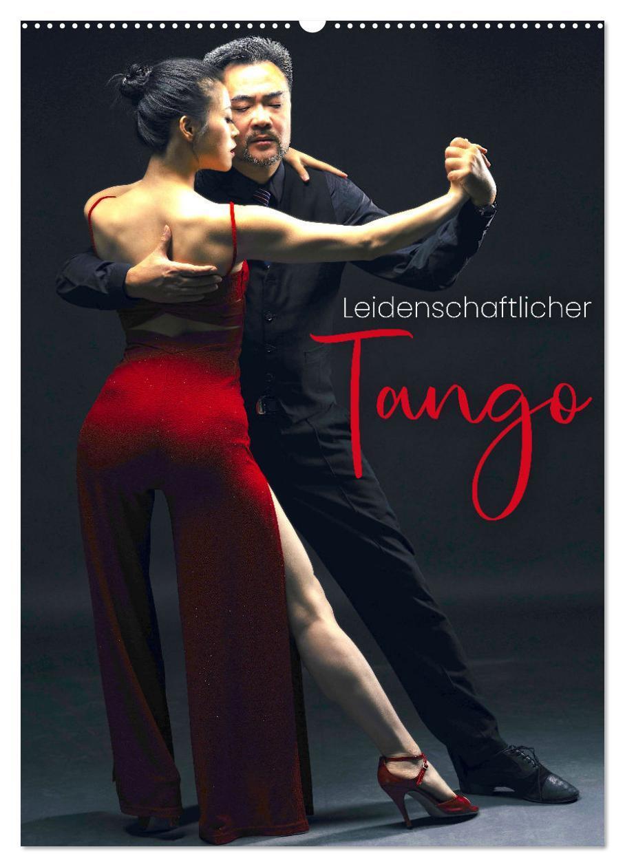 Cover: 9783435889549 | Leidenschaftlicher Tango (Wandkalender 2025 DIN A2 hoch), CALVENDO...