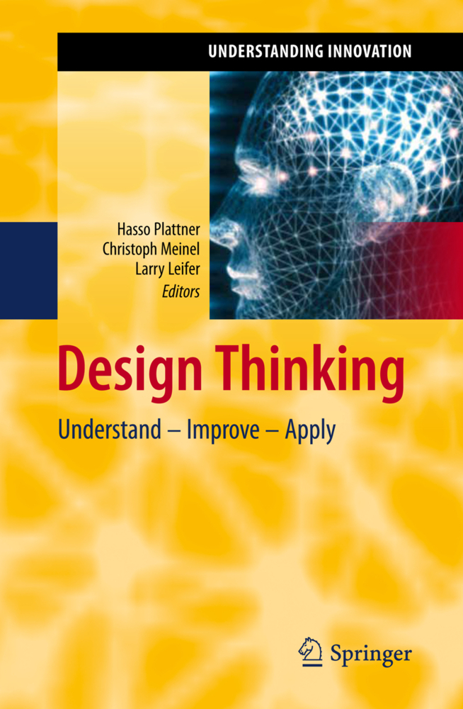 Cover: 9783642137563 | Design Thinking | Understand - Improve - Apply | Plattner (u. a.)