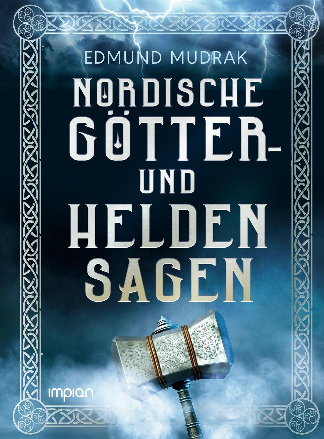 Cover: 9783962691219 | Nordische Götter- und Heldensagen | Edmund Mudrak | Buch | Deutsch