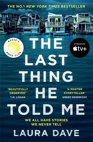 Cover: 9781788168595 | The Last Thing He Told Me | Laura Dave | Taschenbuch | Englisch | 2021