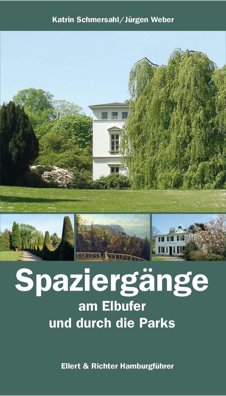 Cover: 9783831904686 | Spaziergänge am Elbufer und durch die Parks | Schmersahl (u. a.)