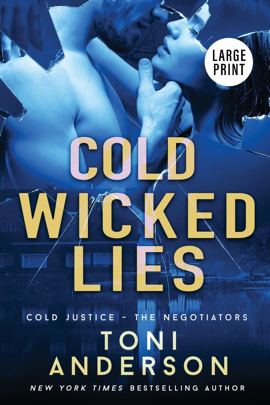Cover: 9781990721274 | Cold Wicked Lies | Large Print | Toni Anderson | Taschenbuch | 2023