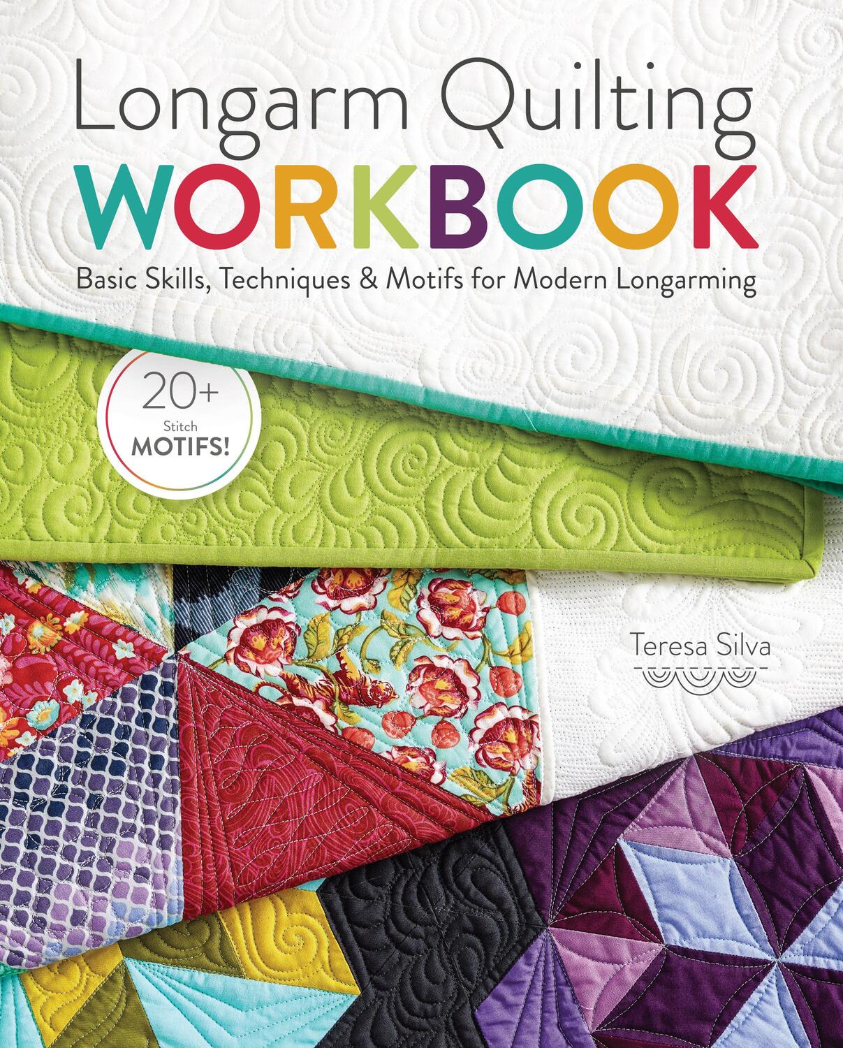 Cover: 9781440247682 | Longarm Quilting Workbook | Teresa Silva | Buch | Spiralbindung | 2017