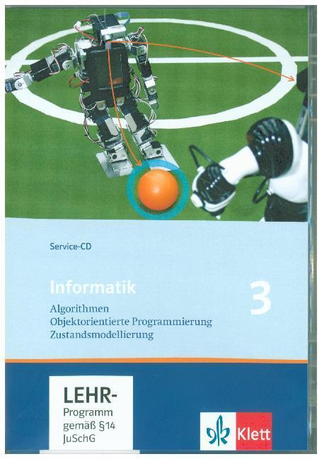 Cover: 9783127317695 | Informatik 3. Algorithmen, Objektorientierte Programmierung,...