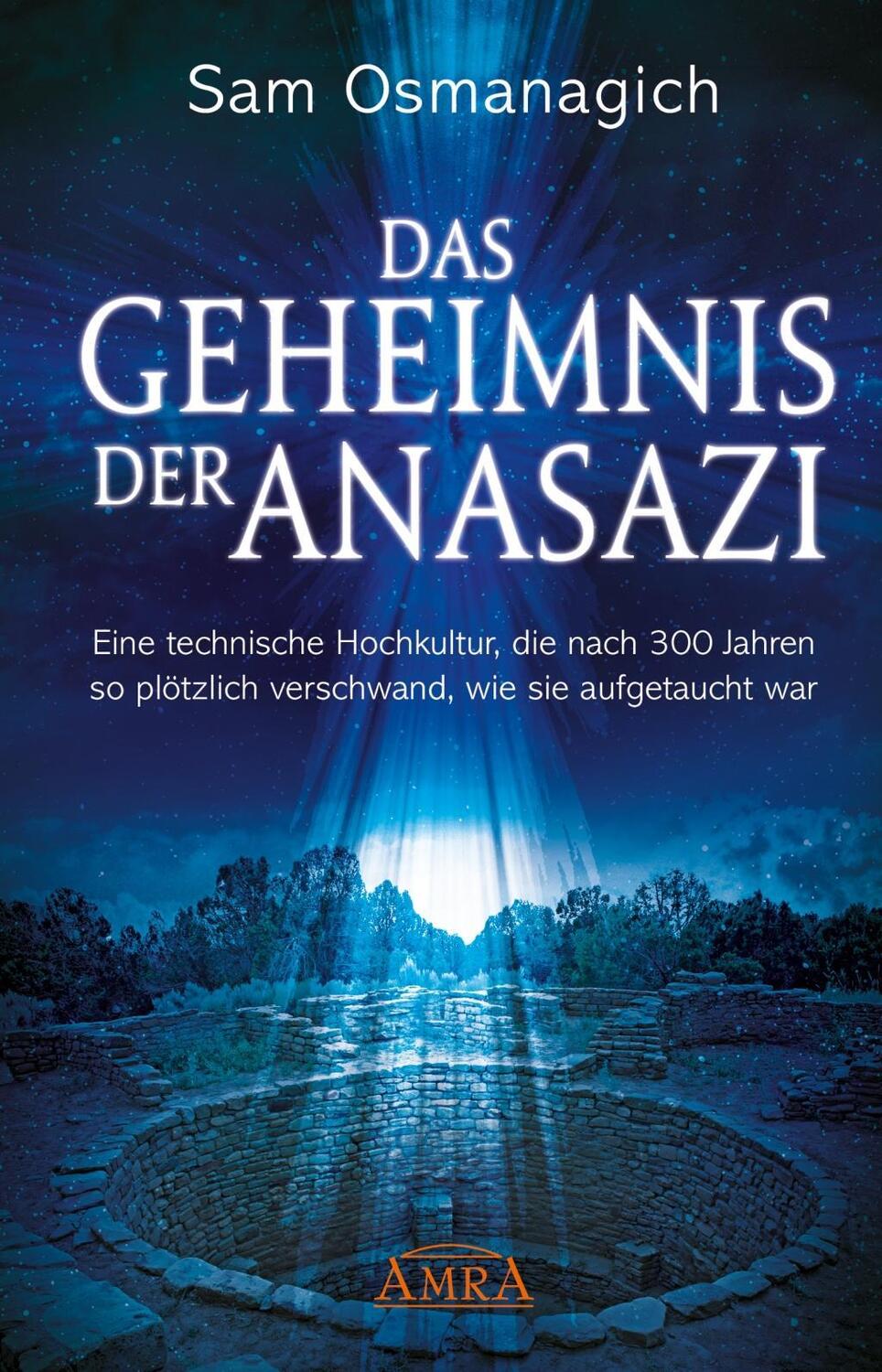 Cover: 9783954471584 | Das Geheimnis der Anasazi | Sam Osmanagich | Buch | Deutsch | 2015