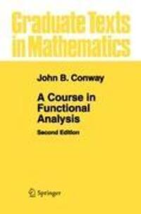 Cover: 9781441930927 | A Course in Functional Analysis | John B Conway | Taschenbuch | XVI