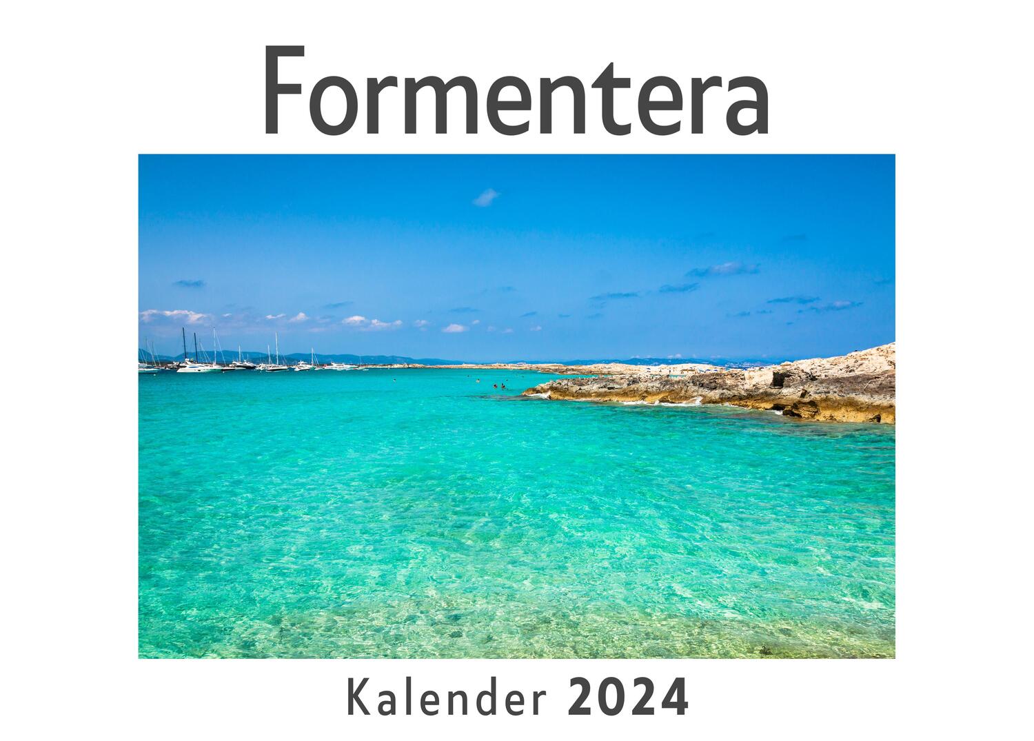 Cover: 9783750554580 | Formentera (Wandkalender 2024, Kalender DIN A4 quer, Monatskalender...