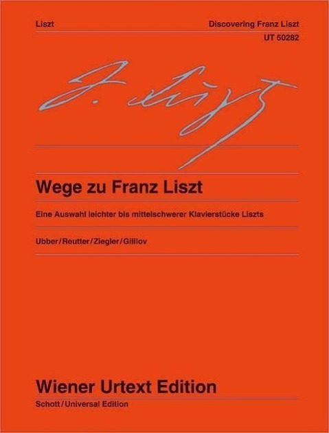 Cover: 9783850557122 | Wege zu Franz Liszt | Franz Liszt | Buch | 24 S. | Deutsch | 2011